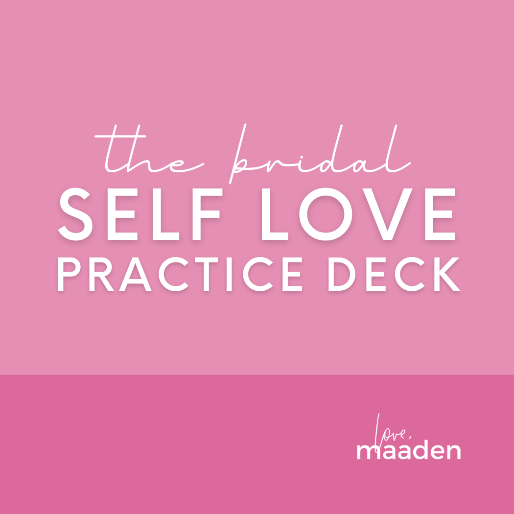 Bridal Self Love Practice Deck