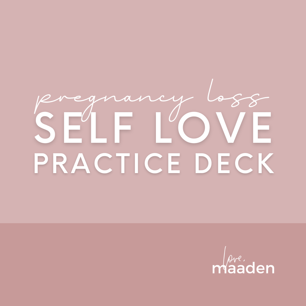 Pregnancy Loss Self Love Practice Deck