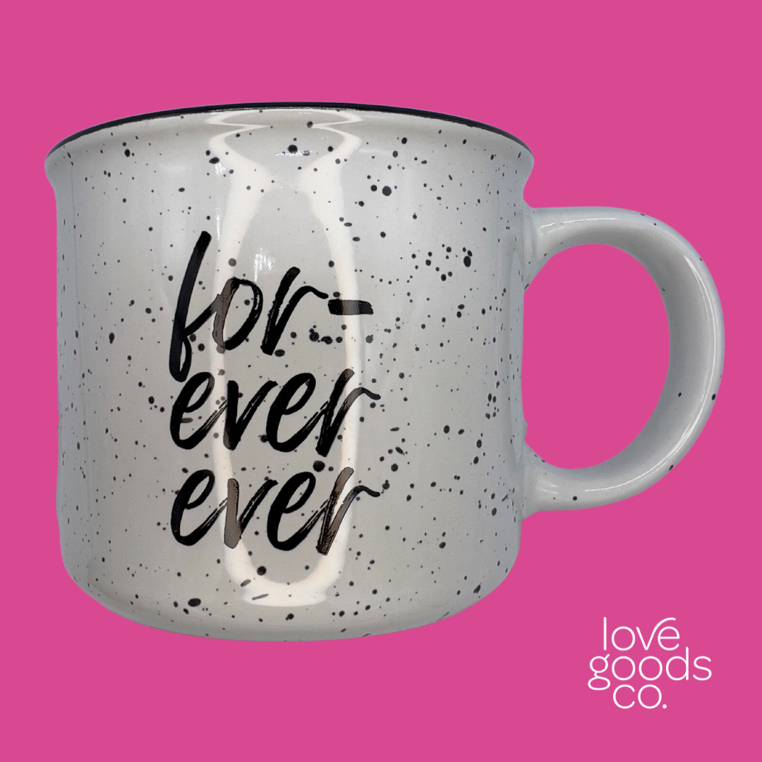 Forever-Ever Mantra Mug